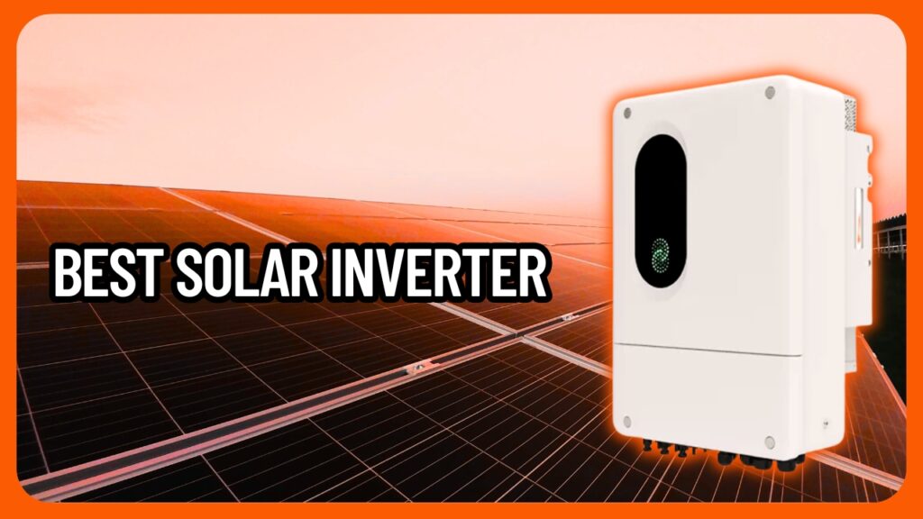 Best Solar Inverter for Home