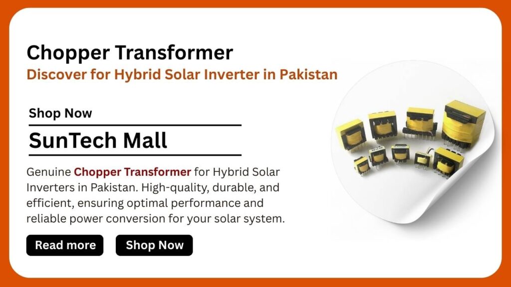 Chopper Transformer for Hybrid Solar Inverter
